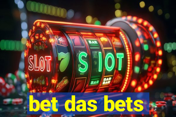 bet das bets